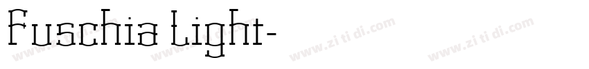 Fuschia Light字体转换 Fuschia Light字体转换